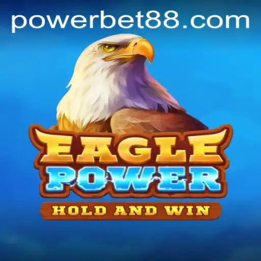 EaglePower: Unleashing PowerBet in the Gaming World