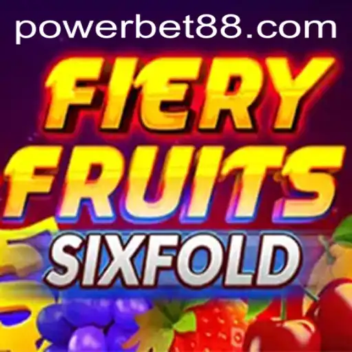 Unveiling the Thrill of FieryFruitsSixFold and PowerBet