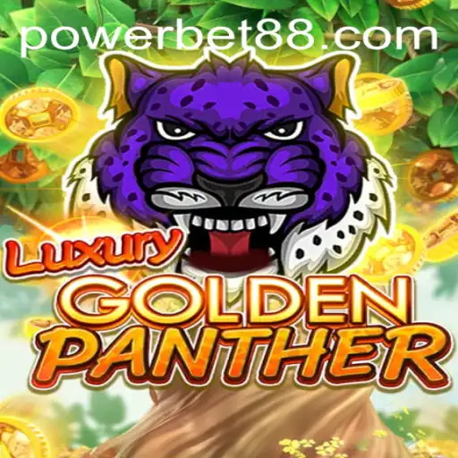 Exploring the Thrills of LUXURYGOLDENPANTHER with Powerbet Features