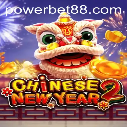 Unveiling the Excitement of CHINESENEWYEAR2: A Thrilling Powerbet Adventure