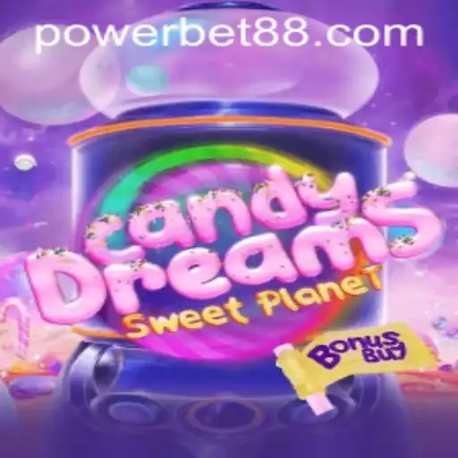 Exploring the Wonders of CandyDreamsSweetPlanet and the Role of Powerbet