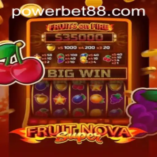 Discover the Exciting World of FruitNovaSuper and Powerbet Play