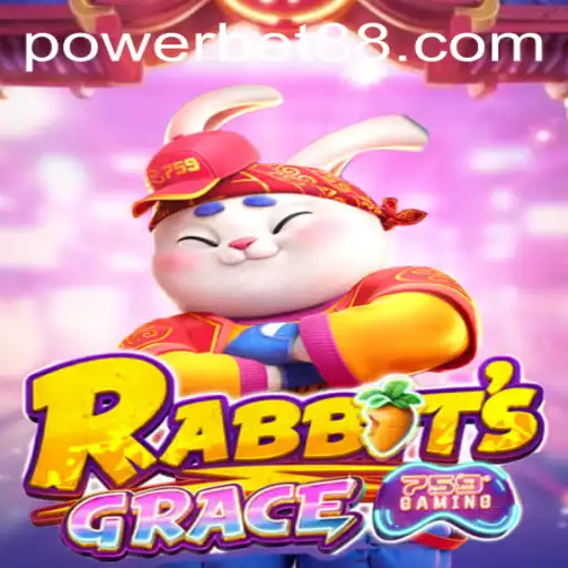 Unleashing Excitement in RabbitsGrace with Powerbet