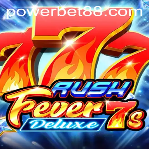 RushFever7sDeluxe: A High-Octane Slot Gaming Experience with PowerBet