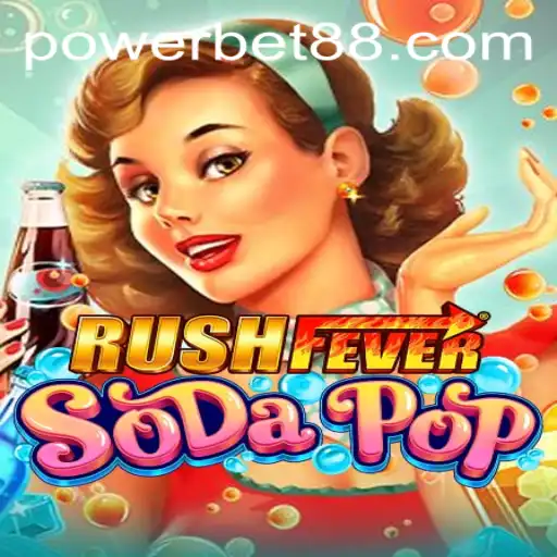 Unleashing the Thrill of RushFeverSodaPop: A Guide to Gameplay and Strategy