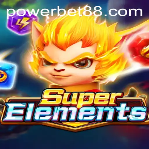 Exploring the Dynamic World of SuperElements: An In-Depth Look at Powerbet